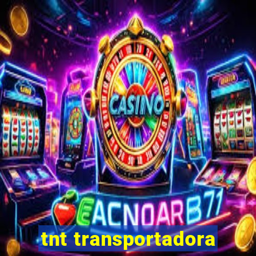 tnt transportadora